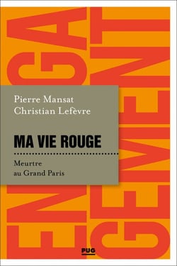 Ma vie rouge - Meurtre au Grand Paris