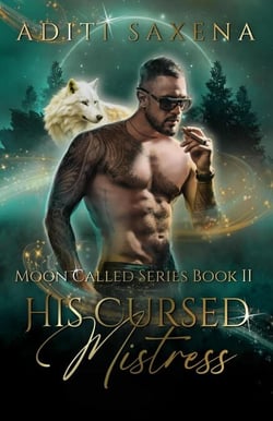 His Cursed Mistress - MOON CALLED SERIES, #2