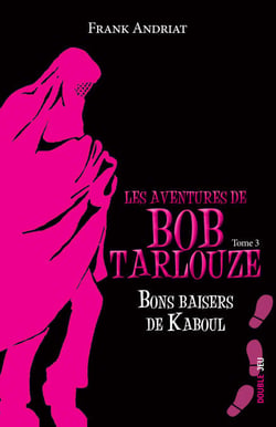 Bons baisers de Kaboul - Un polar pour ados plein d'humour !