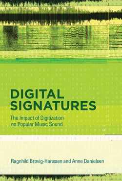 Digital Signatures - The Impact of Digitization on Popular Music Sound