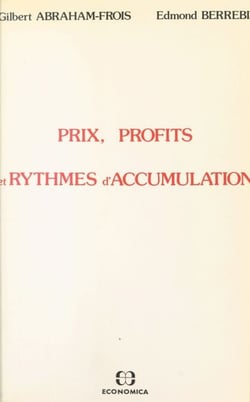 Prix, profits et rythmes d'accumulation