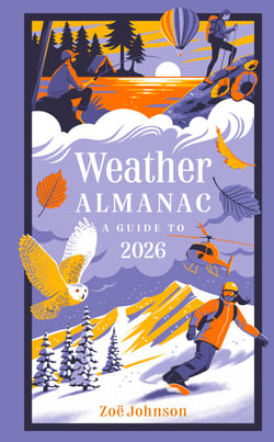 Weather Almanac 2026 - The perfect gift for nature lovers and weather watchers