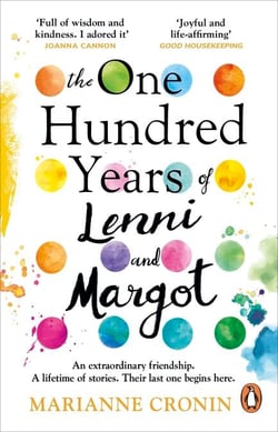 The One Hundred Years of Lenni and Margot - The unforgettable Richard &amp; Judy Book Club pick