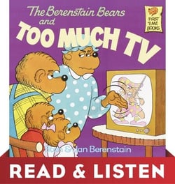 The Berenstain Bears and Too Much TV (Berenstain Bears): Read &amp; Listen Edition