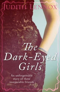 The Dark-Eyed Girls - An unforgettable story of three inseparable friends