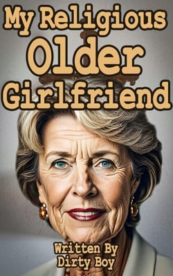 My Religious Older Girlfriend - Mature Domination, #10