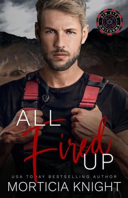 All Fired Up (M/M Firefighter Romance) - Sin City Uniforms, #1
