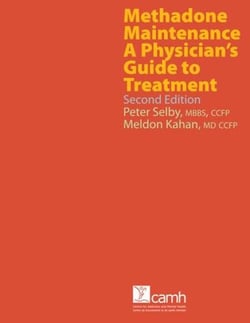 Methadone Maintenance: A Physician's Guide to Treatment - Second Edition