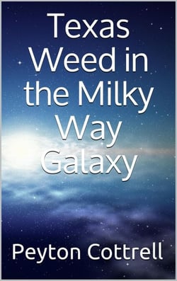 Texas Weed in the Milky Way Galaxy - Under the Ice in Antarctica, #3