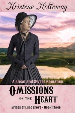 Omissions of the Heart - Brides of Lilac Grove, #3