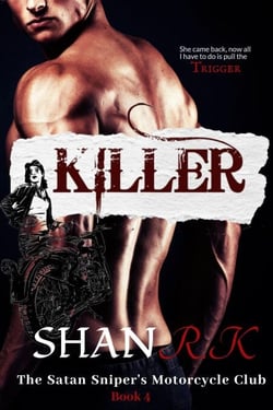 Killer - The Satan Sniper's Motorcycle Club, #4
