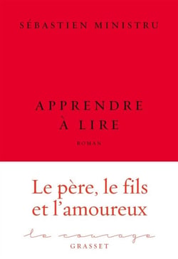 Apprendre à lire - premier roman - collection Le Courage dirigée par Charles Dantzig