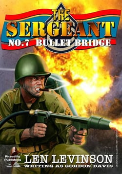 The Sergeant 7: Bullet Bridge - The Sergeant, #7