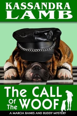 The Call of the Woof - A Marcia Banks and Buddy Mystery, #3