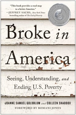 Broke in America - Seeing, Understanding, and Ending US Poverty