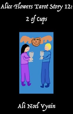 2 of Cups - Alice Flowers Tarot, #12