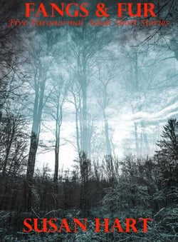 Fangs &amp; Fur: Five Paranormal Adult Short Stories