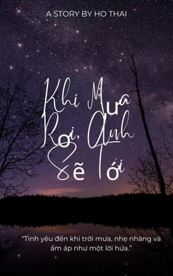 Khi Mưa Rơi, Anh Sẽ Tới