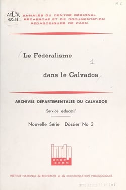 Le fédéralisme dans le Calvados