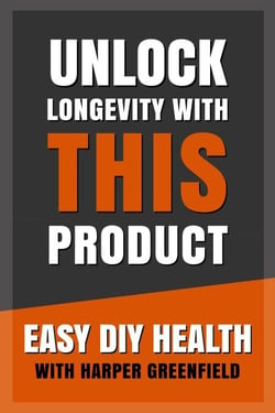 Unlock Longevity With This Product - Easy DIY Health With Harper Greenfield, #1