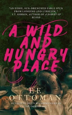 A Wild and Hungry Place