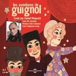 Les aventures de Guignol - Contées par Daniel Mesguich