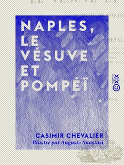 Naples, le Vésuve et Pompéï - Croquis de voyage