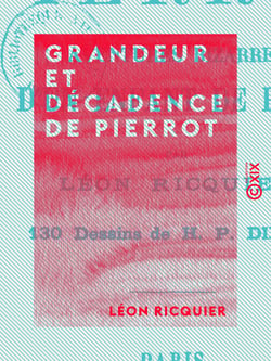 Grandeur et Décadence de Pierrot - Aventures bizarres d'un enfant de Paris