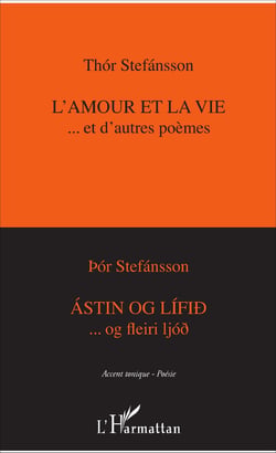 L'amour et la vie...et d'autres poèmes - Astin og lifid ...og fleiri lojd
