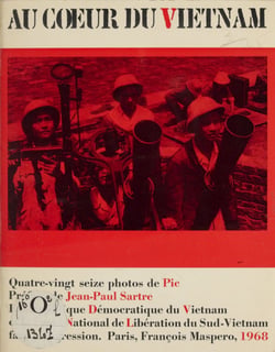 Au cœur du Viêtnam - La république démocratique du Viêtnam et le Front National de Libération du Sud-Viêtnam face à l'agression.