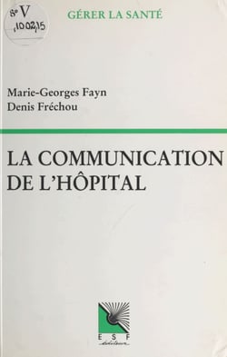 La communication de l'hôpital