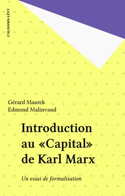 Introduction au «Capital» de Karl Marx - Un essai de formalisation