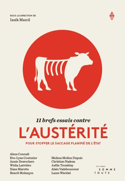 11 brefs essais contre l'austérité - pour stopper le saccage planifié de l'Etat