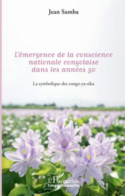 l'émergence de la conscience nationale congolaise dans les années 50 - La symbolique des congo-ya-sika