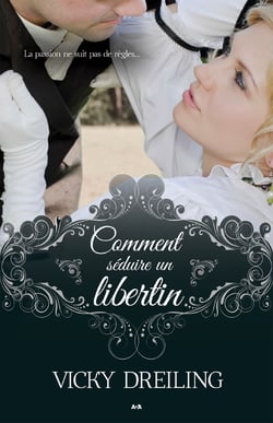 Comment séduire un libertin