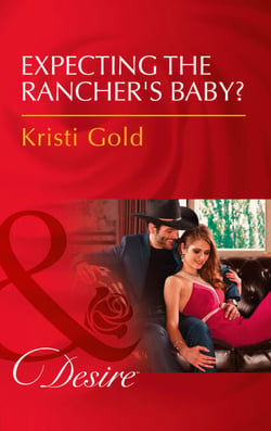 Expecting The Rancher's Baby?