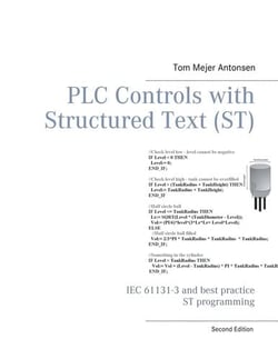 PLC Controls with Structured Text (ST) - IEC 61131-3 and best practice ST programming
