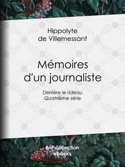 Mémoires d'un journaliste - Derrière le rideau - Quatrième série