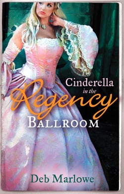 Cinderella in the Regency Ballroom - Her Cinderella Season / Tall, Dark and Disreputable