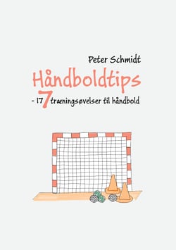 Håndboldtips 7 - - 177 træningsøvelser til håndbold