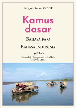 Kamus Dasar Bahasa Bajo - Bahasa Indonesia - Bahasa bajo diucapkan di pulau Nain (Sulawesi Utara)
