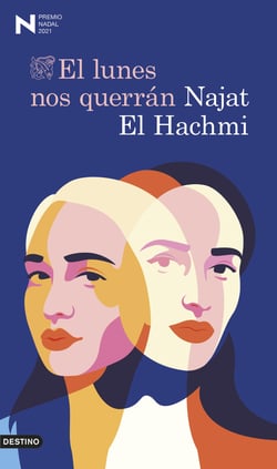 El lunes nos querrán - Premio Nadal de Novela 2021
