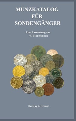 Münzkatalog für Sondengänger - Eine Auswertung von 777 Münzfunden
