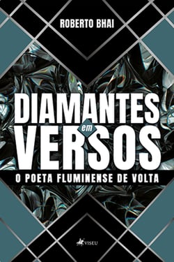 Diamantes em Versos - O poeta fluminense de volta