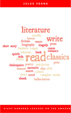 Eight Hundred Leagues On The Amazon