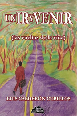 Un ir y venir - Las vueltas de la vida