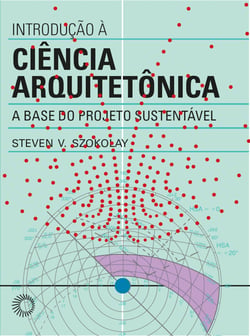 Introdução à ciência arquitetônica - A base do projeto sustentável