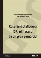 Caso Embotelladora DR: El fracaso de un plan comercial