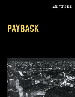 Payback - Er blod tykkere end vand?