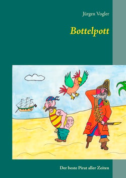Bottelpott - Der beste Pirat aller Zeiten